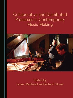 cover image of Collaborative and Distributed Processes in Contemporary Music-Making